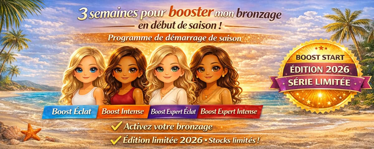 Boost Start 2026 - 3 semaines pour un bronzage activ&eacute;